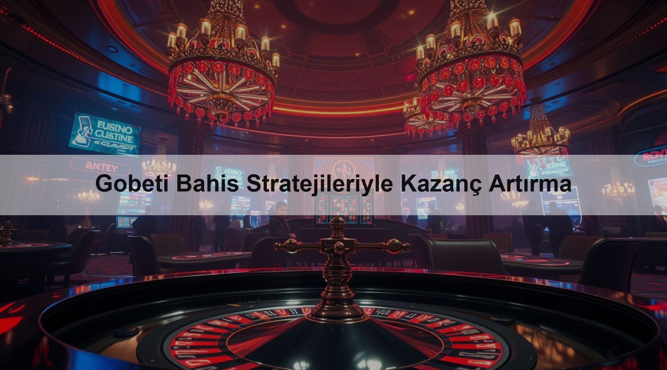 Gobeti Bahis Stratejileriyle Kazanç Artırma 1 Gobeti Bahis Stratejileriyle Kazanç Artırma